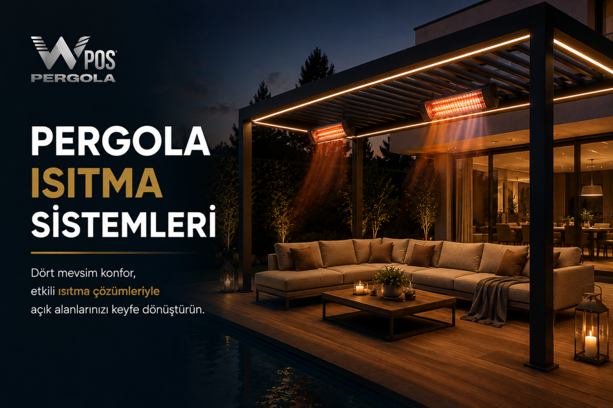 pergola ısıtma sistemleri